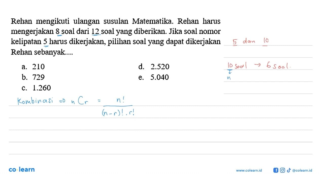 Rehan mengikuti ulangan susulan Matematika. Rehan harus