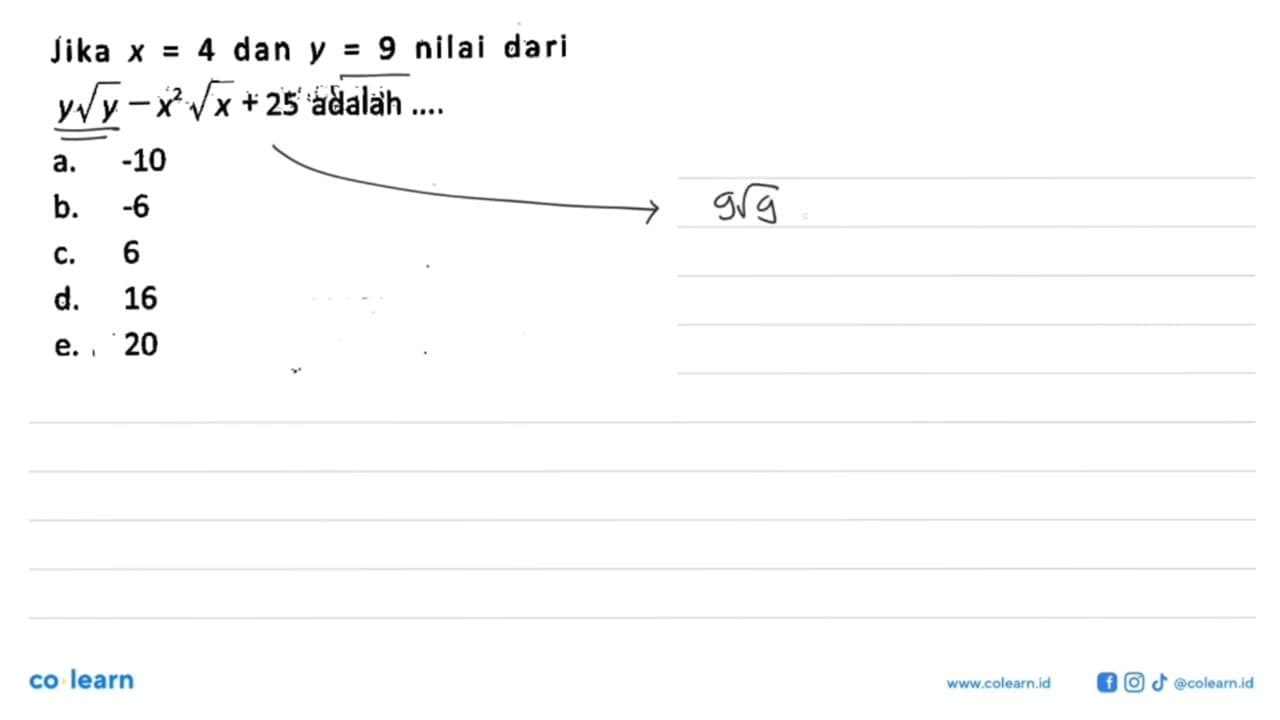 Jika x = 4 dan y = 9 nilai dari y akar(y) - x^2 akar(x) +