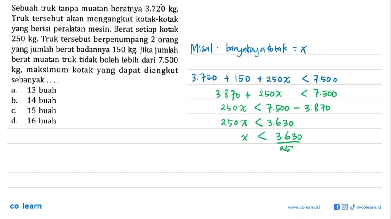 Sebuah truk tanpa muatan beratnya 3.720 kg. Truk tersebut