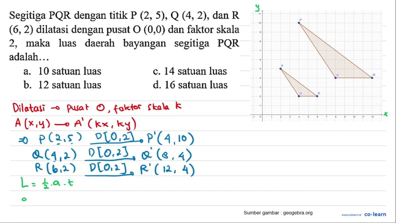 Segitiga PQR dengan titik P (2, 5), Q (4, 2), dan R (6, 2)