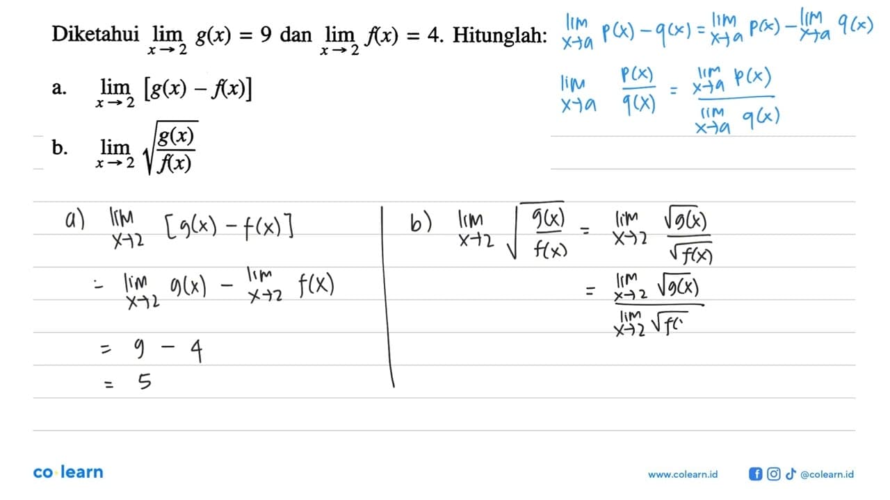 Diketahui lim x->2 g(x)=9 dan lim x->2 f(x)=4. Hitunglah: