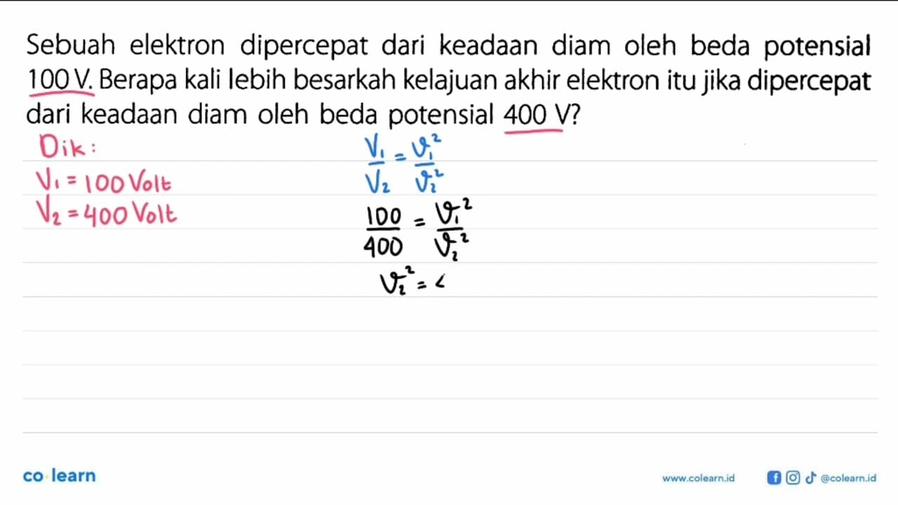 Sebuah elektron dipercepat dari keadaan diam oleh beda