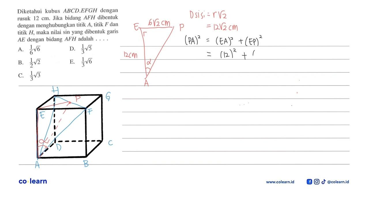 Diketahui kubus ABCD.EFGH dengan Jika bidang AFH dibentuk