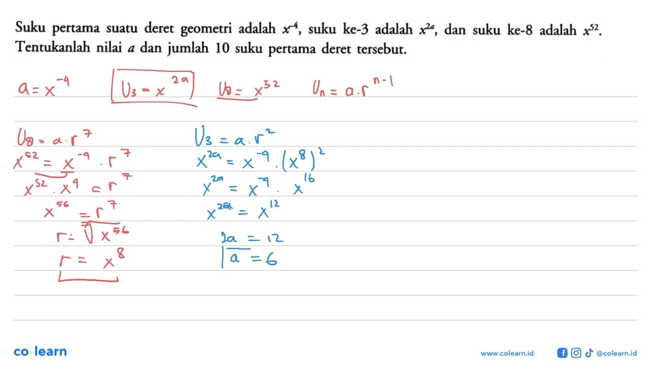 Suku pertama suatu deret geometri adalah x^(-4), suku ke- 3