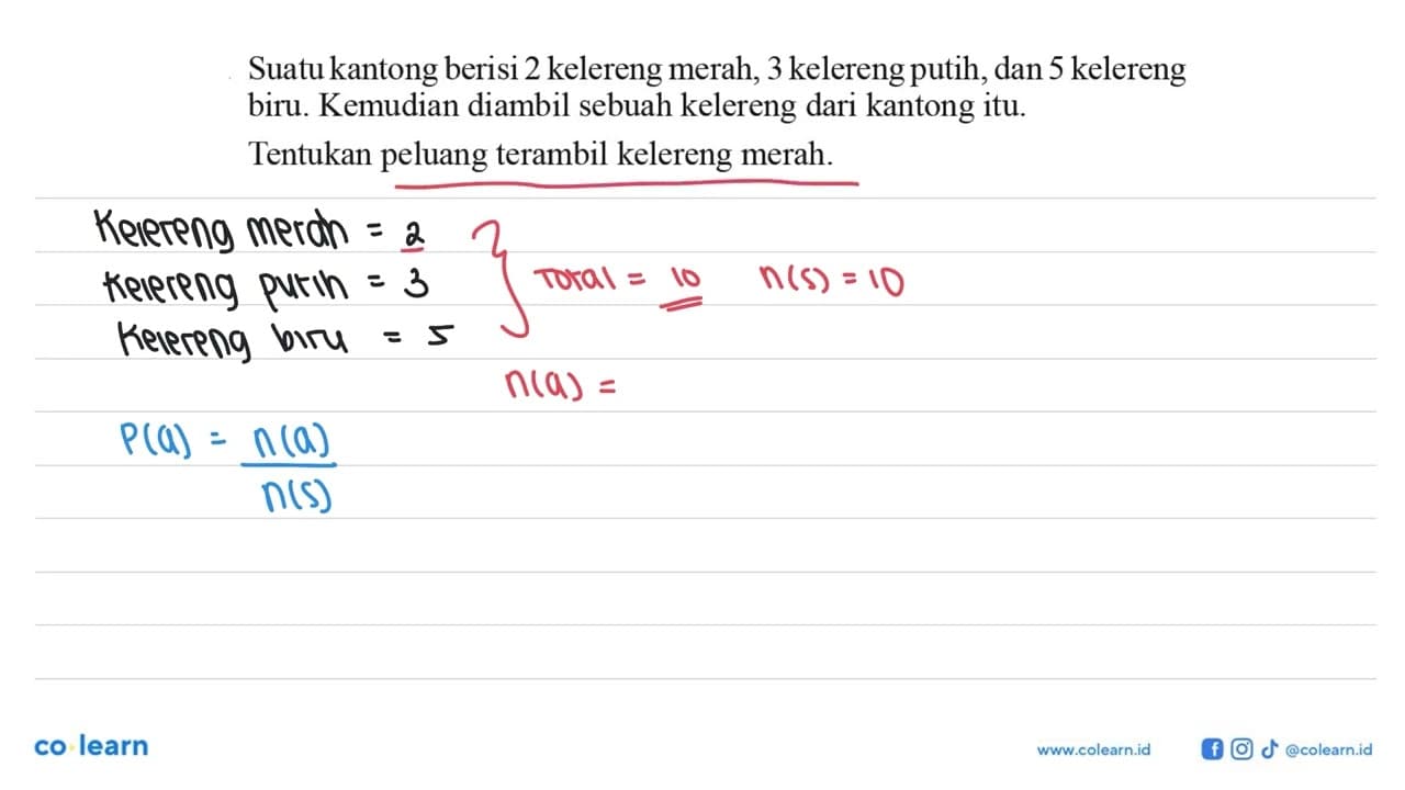 Suatu kantong berisi 2 kelereng merah, 3 kelereng putih,