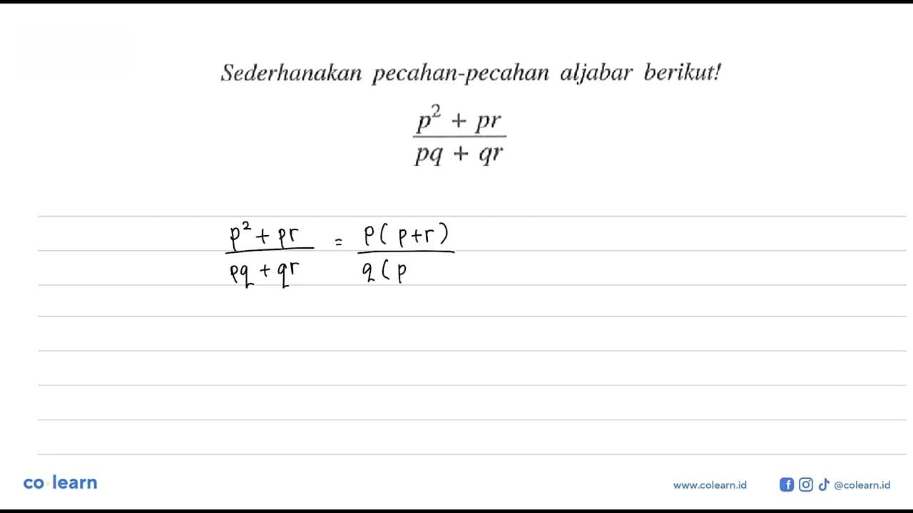 Sederhanakan pecahan-pecahan aljabar berikut! (p^2 +