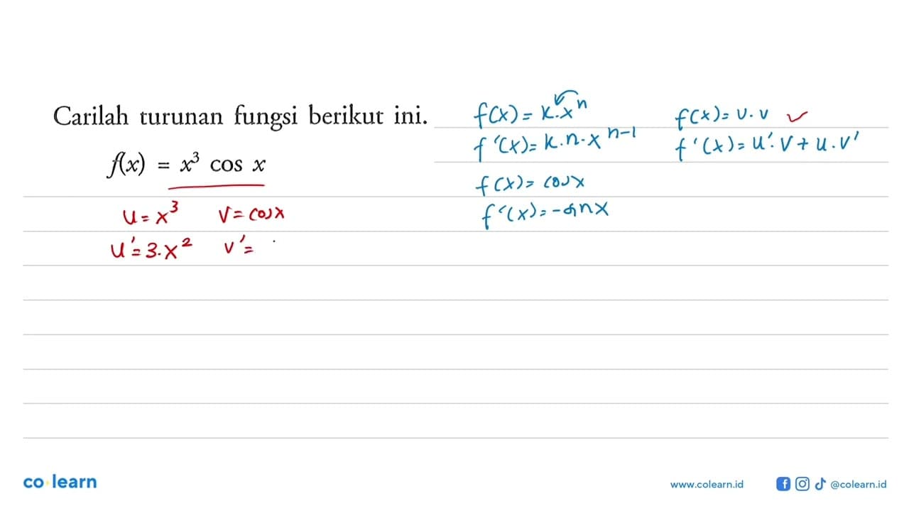 Carilah fungsi berikut ini. f(x)=(x^3)cos x