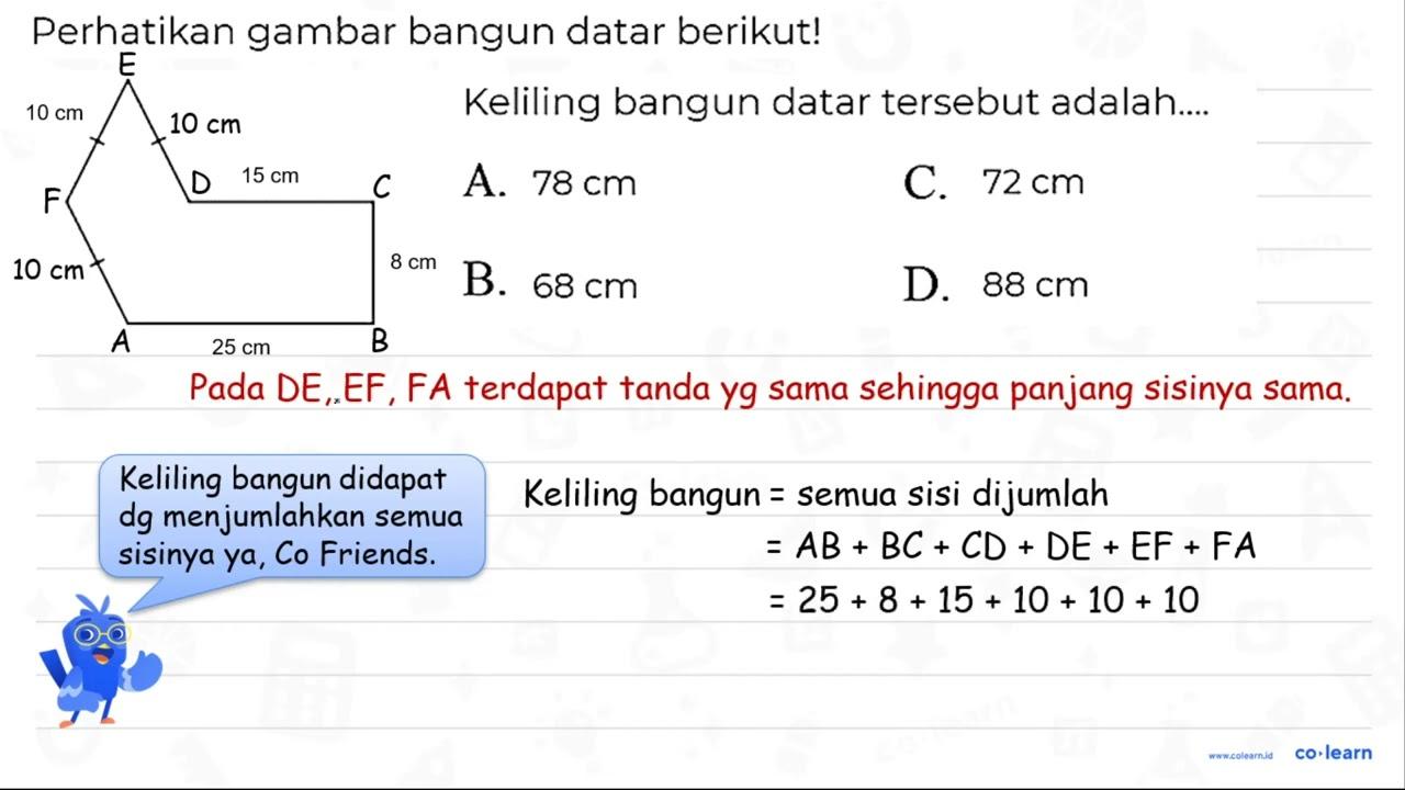 Perhatikan gambar bangun datar berikut! Keliling bangun