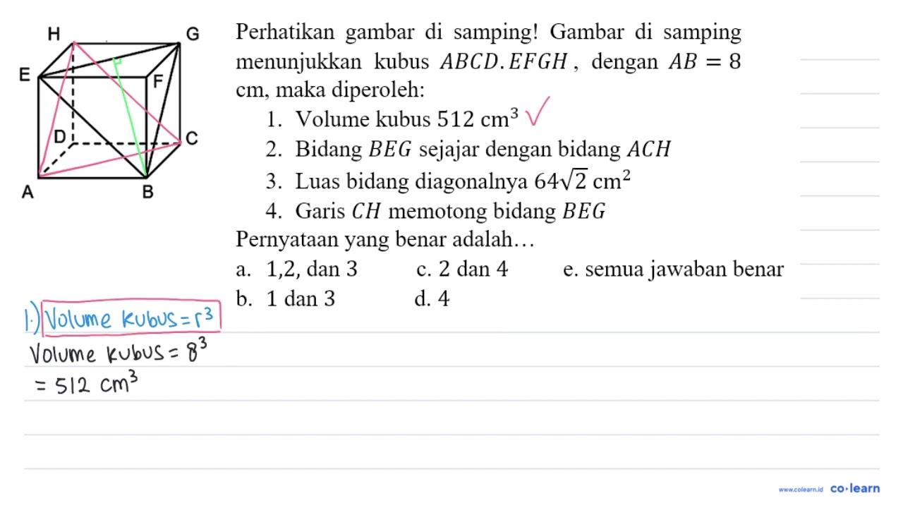 Pernyataan yang benar adalah... a. 1,2 , dan 3 c. 2 dan 4