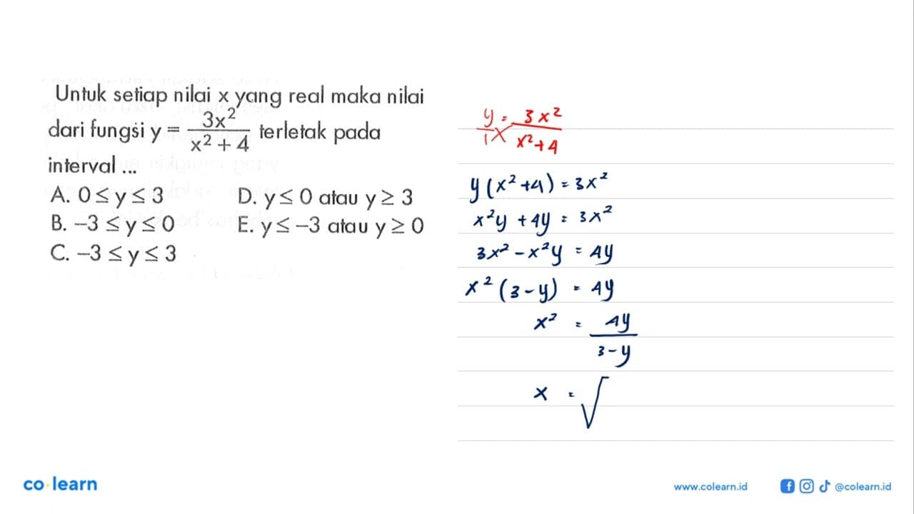 Untuk setiap nilai x yang real maka nilai dari fungsi