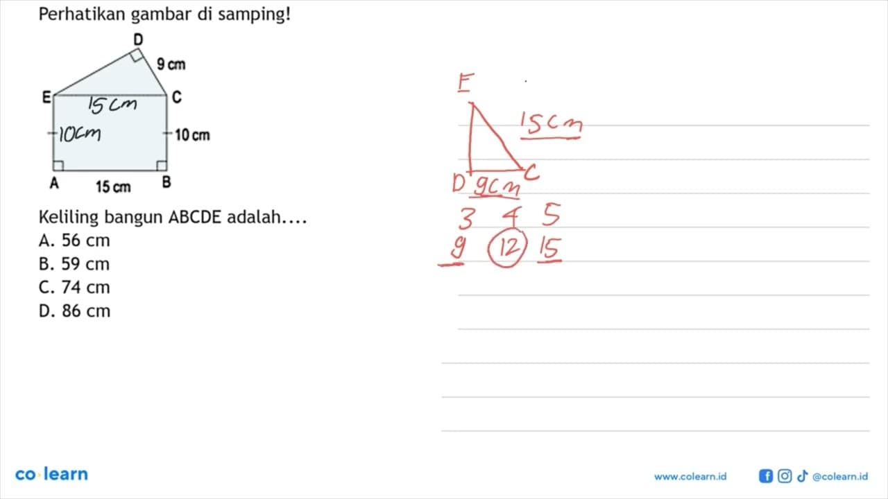 Perhatikan gambar di samping! 9 cm 10 cm 15 cmKeliling