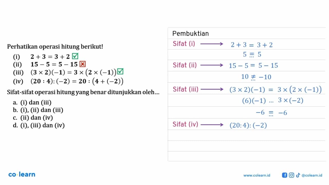 Perhatikan operasi hitung berikutl (i) 2 + 3 = 3+ 2 (ii) 15