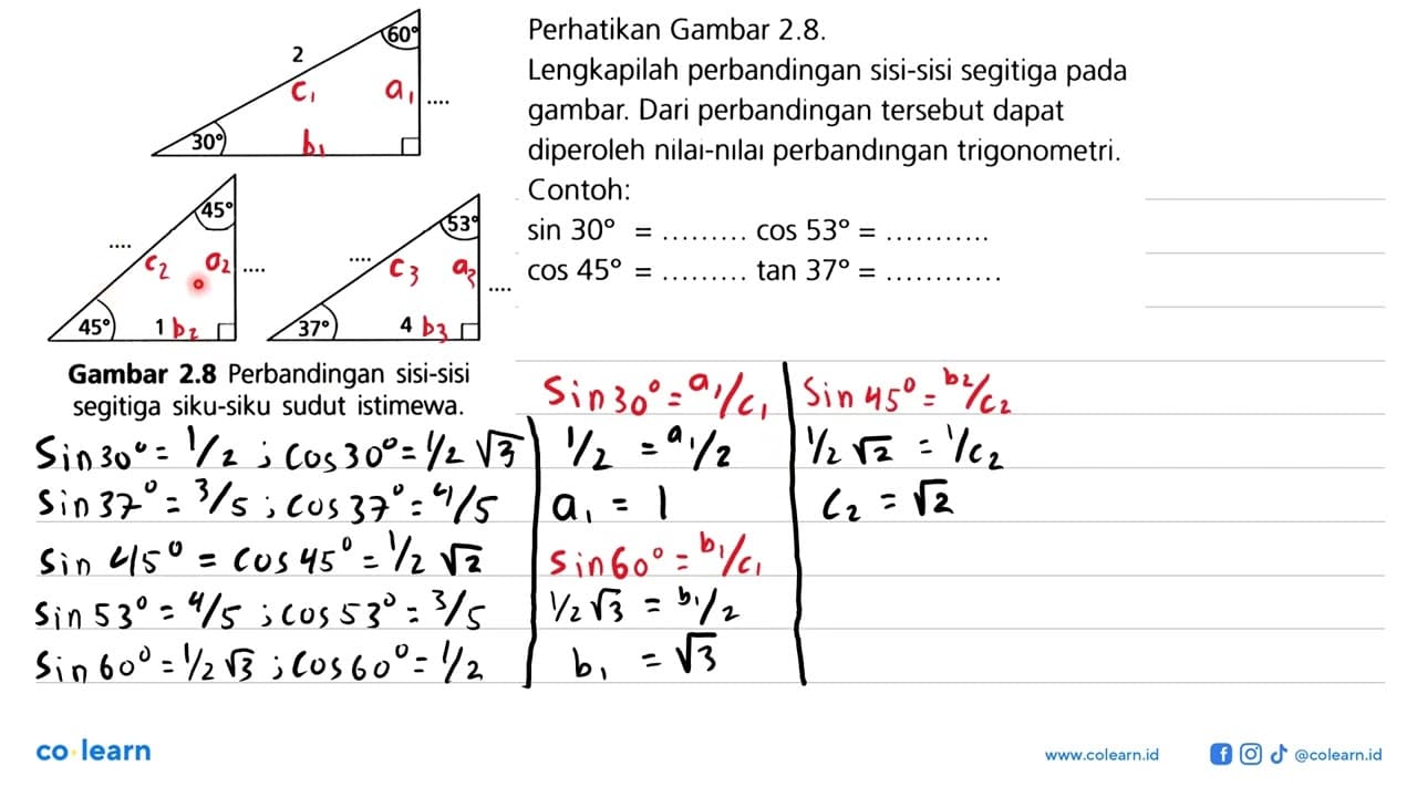 Perhatikan Gambar 2.8. Lengkapilah perbandingan sisi-sisi