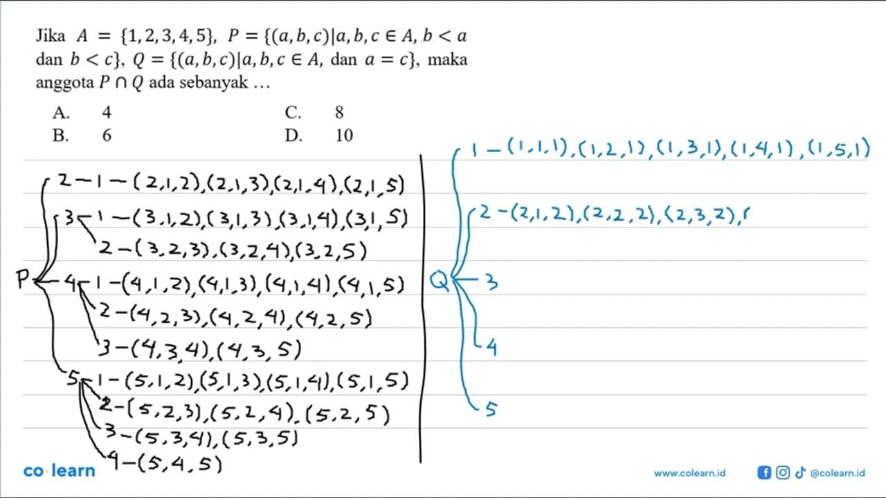 Jika A = {1, 2, 3, 4, 5}, P = {(a, b, c) | a, b, c e A, dan