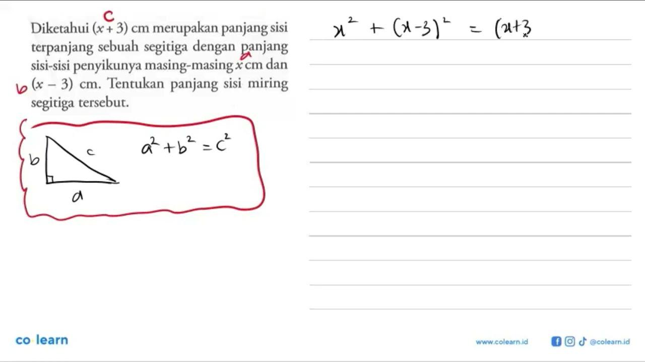 Diketahui (x+3) cm merupakan panjang sisi terpanjang sebuah