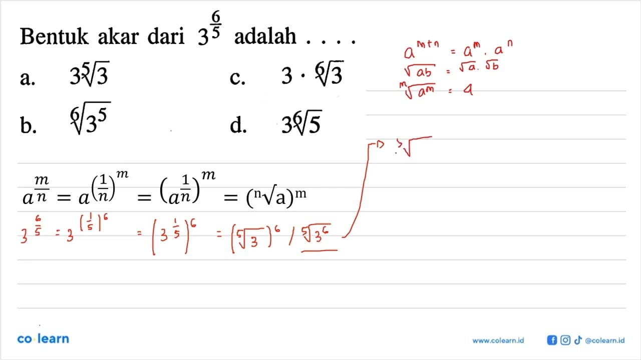 Bentuk akar dari 3^(6/5) adalah ...