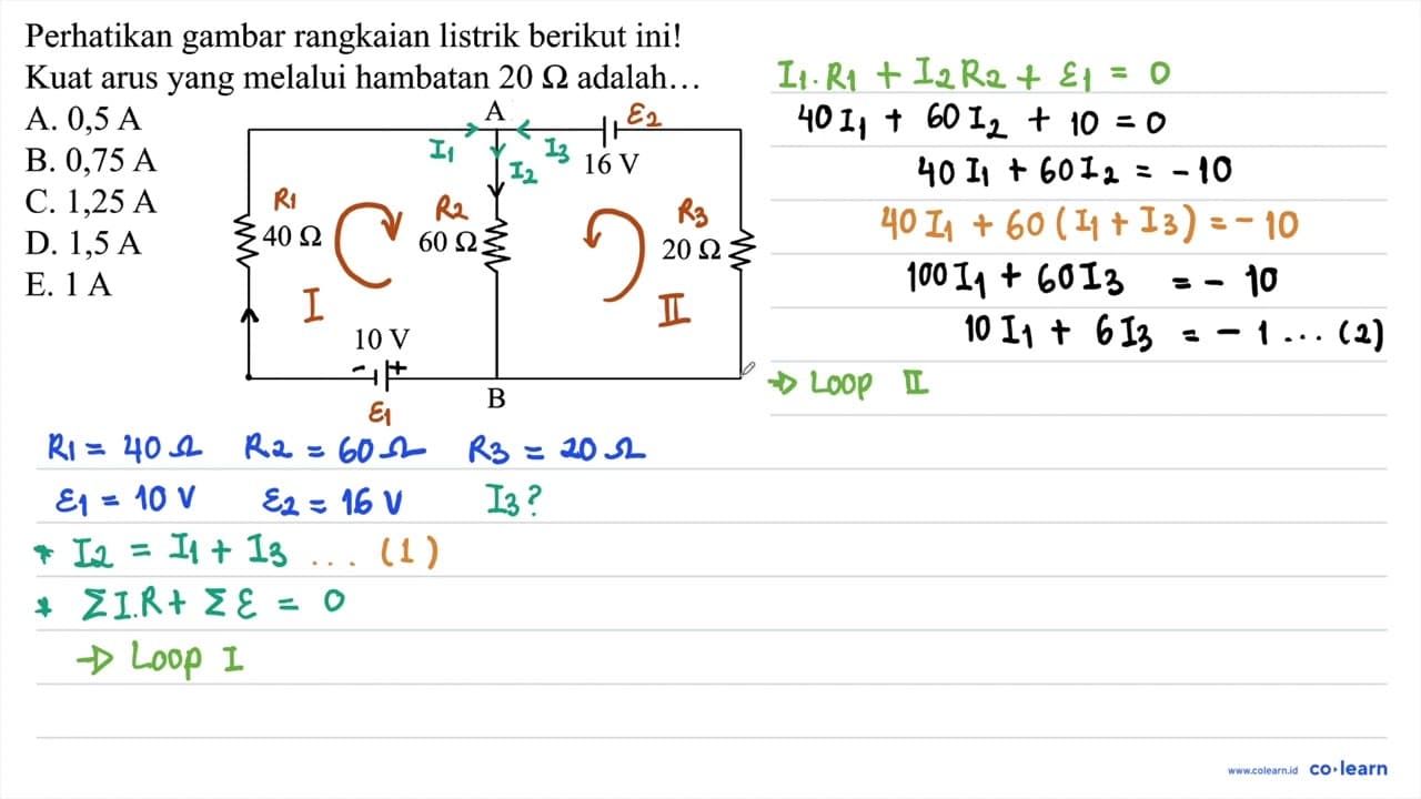 Perhatikan gambar rangkaian listrik berikut ini! Kuat arus