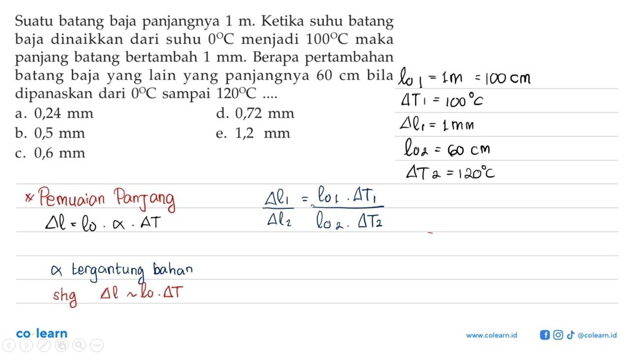 Suatu batang baja panjangnya 1 m . Ketika suhu batang baja