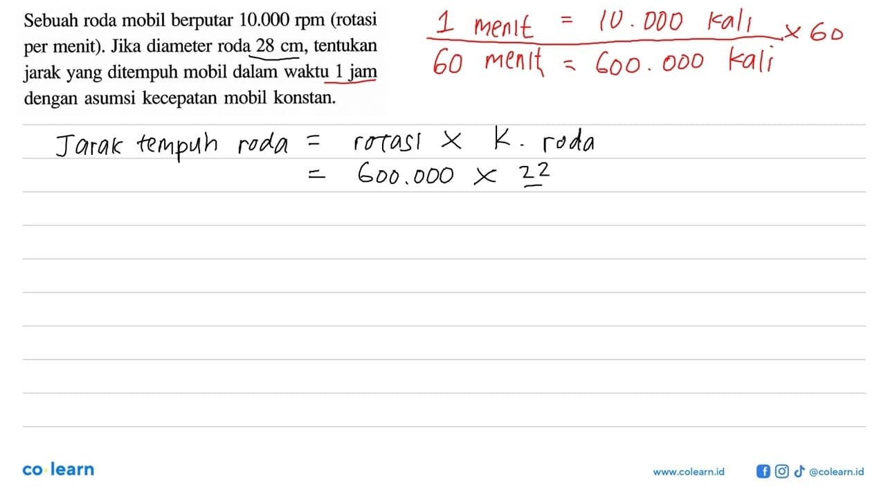 Sebuah roda mobil berputar 10.000 rpm (rotasi per menit).