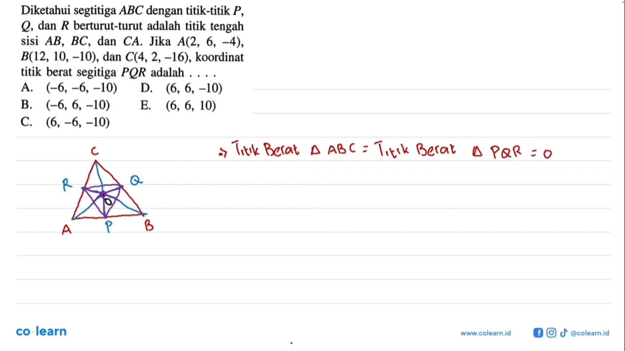Diketahui segtitiga ABC dengan titik-titik P, Q, dan R