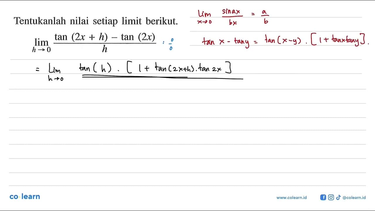 Tentukanlah nilai setiap limit berikut. lim h->0