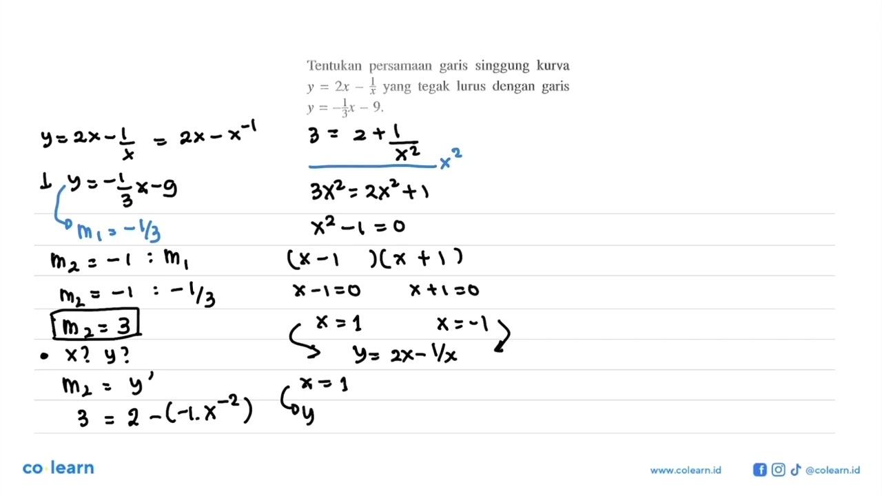 Bening BelaTentukan persamaan garis singgung kurva