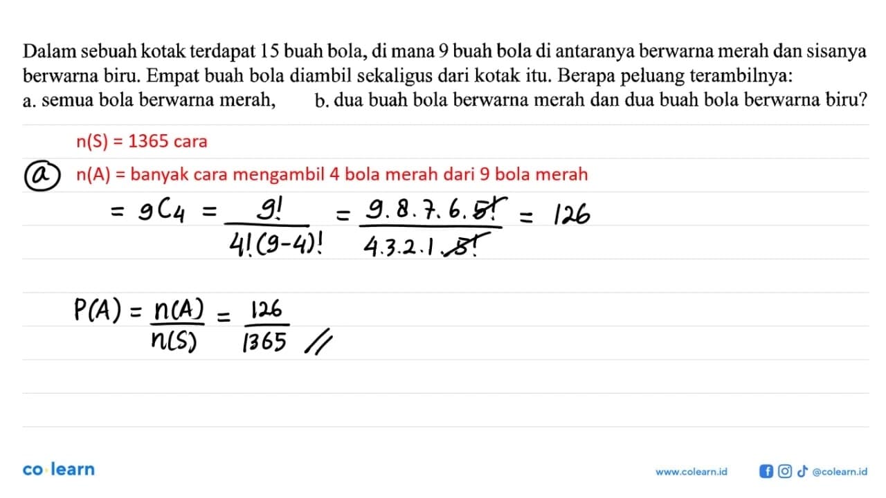 Dalam sebuah kotak terdapat 15 buah bola, di mana 9 buah