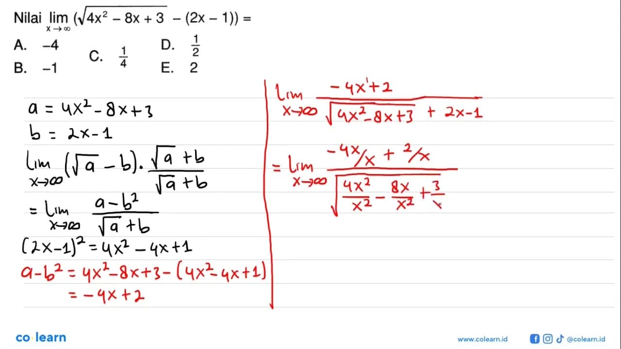 Nilai lim x->tak hingga (akar(4 x^2-8x+3)-(2x-1))=...