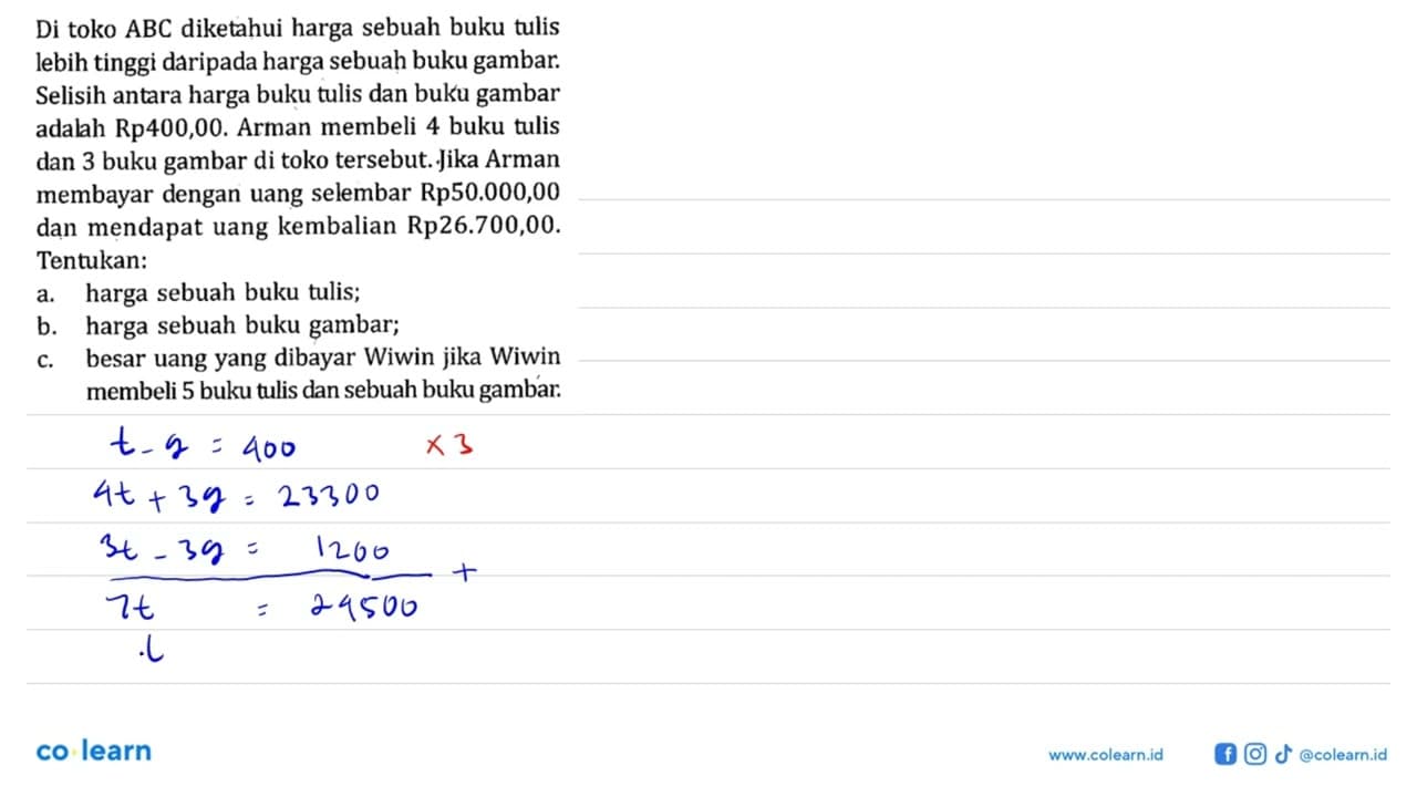 Di toko ABC diketahui harga sebuah buku tulis lebih tinggi