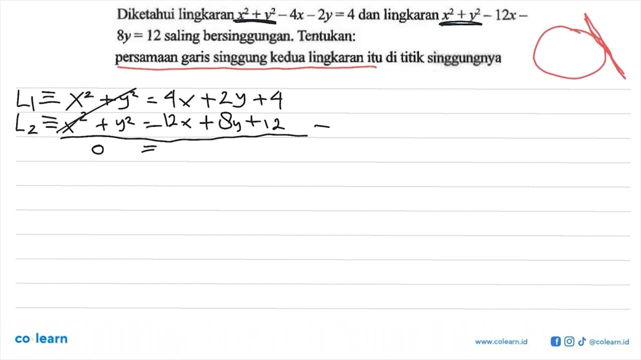 Diketahui lingkaran x^2+y^2-4x-2y=4 dan lingkaran