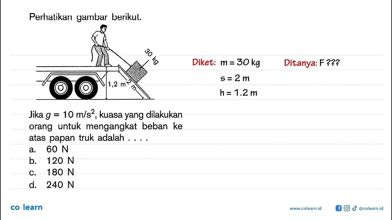 Perhatikar garrbar berikul. Jika g = 10 m/s^2 kuasa yang