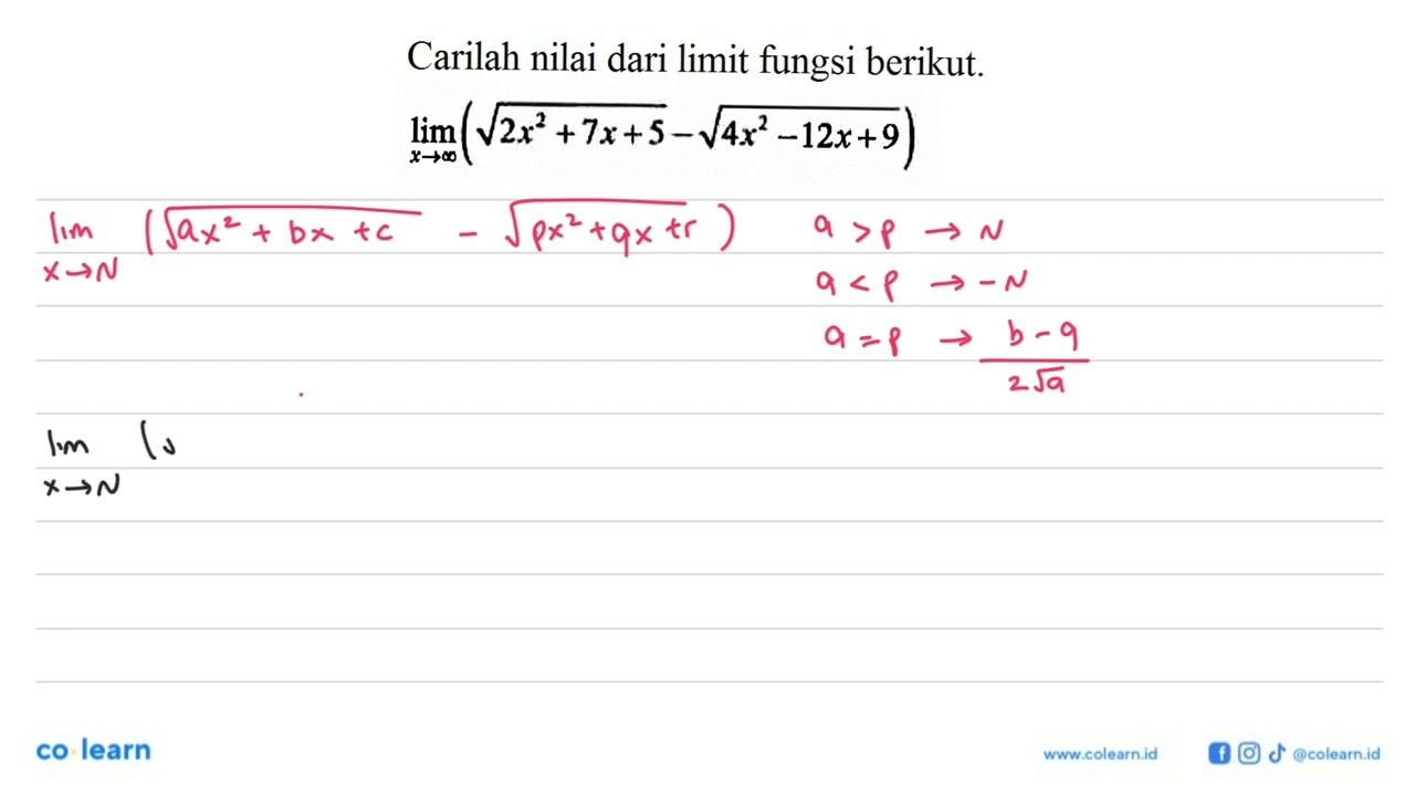 Carilah nilai dari limit fungsi berikut.lim x mendekati tak