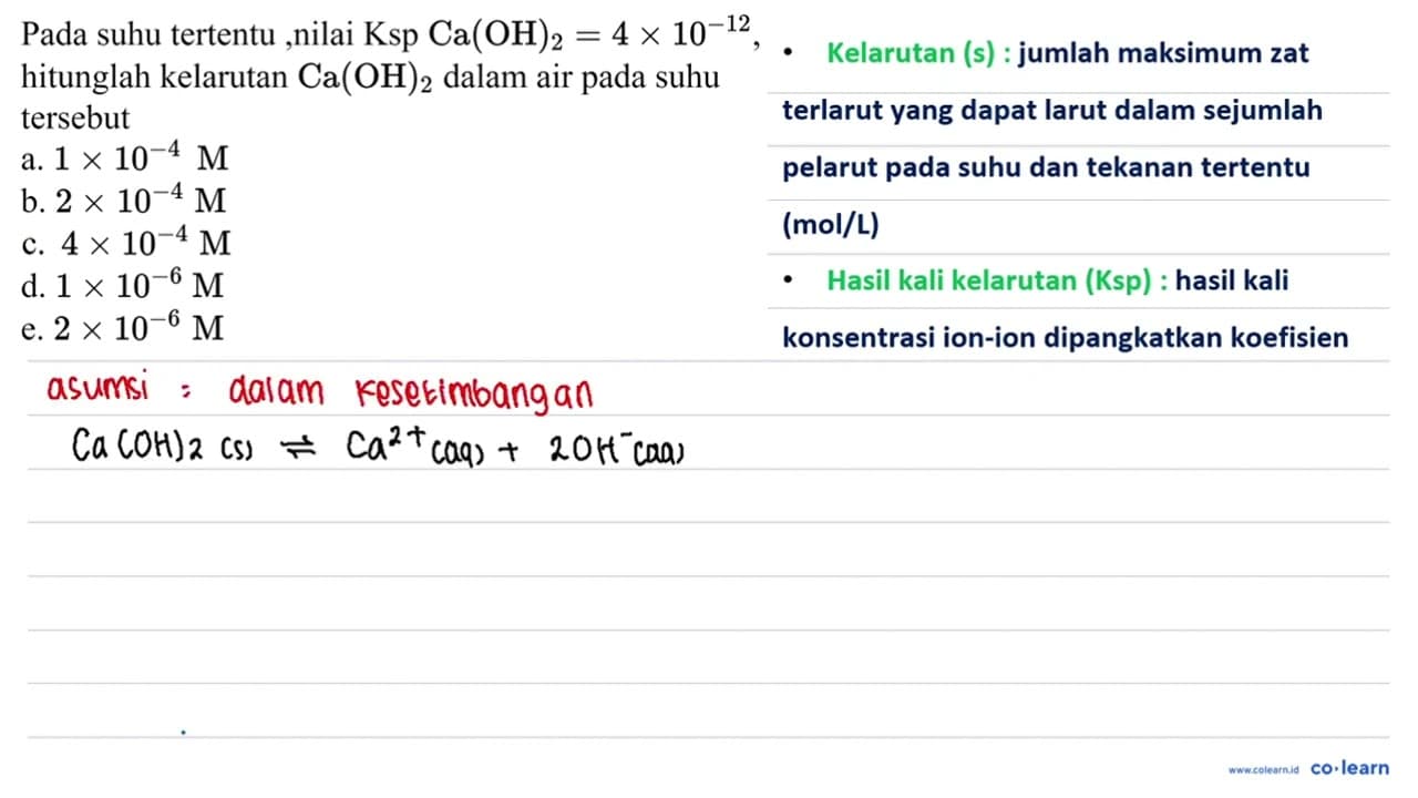 Pada suhu tertentu ,nilai Ksp Ca(OH)2=4 x 10^(-12) ,