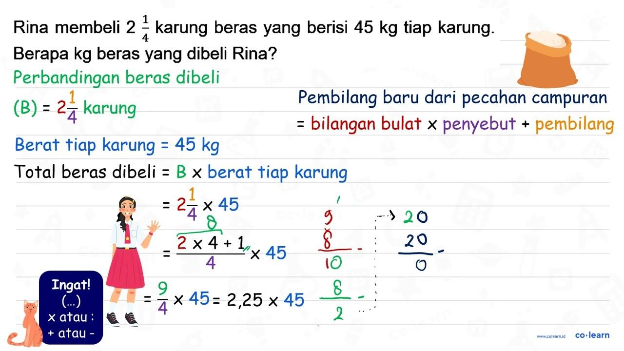 Rina membeli 2 (1)/(4) karung beras yang berisi 45 kg tiap