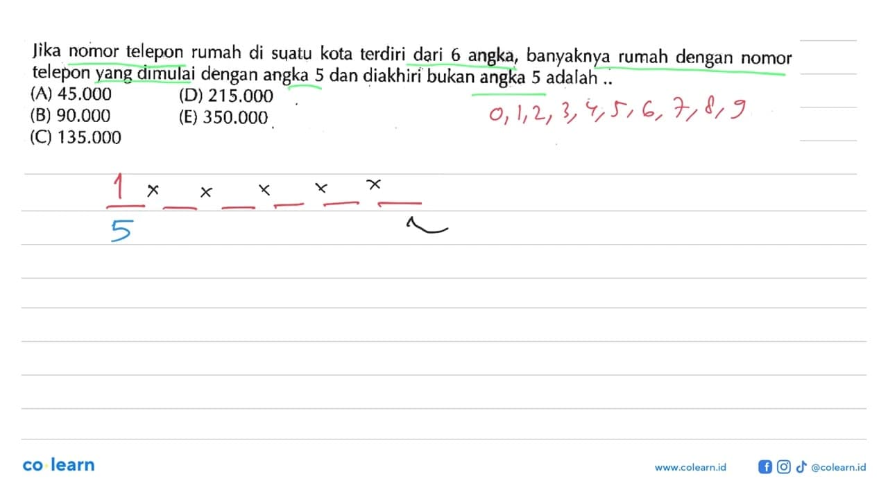 Jika nomor telepon rumah di suatu kota terdiri dari 6