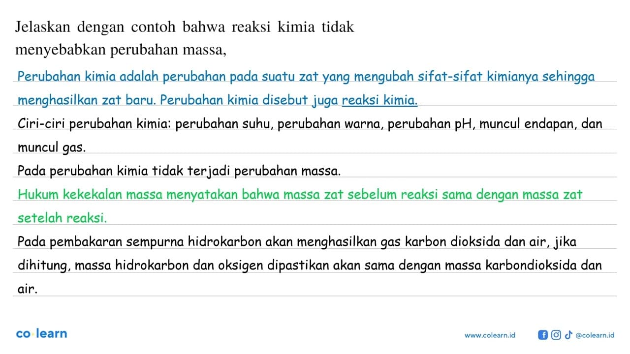 Jelaskan dengan contoh bahwa reaksi kimia tidak menyebabkan