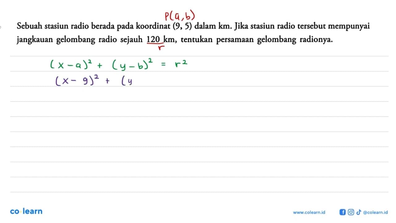 Sebuah stasiun radio berada pada koordinat (9,5) dalam km.