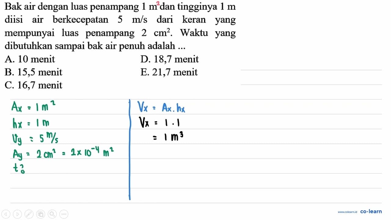 Bak air dengan luas penampang 1 m dan tingginya 1 m diisi