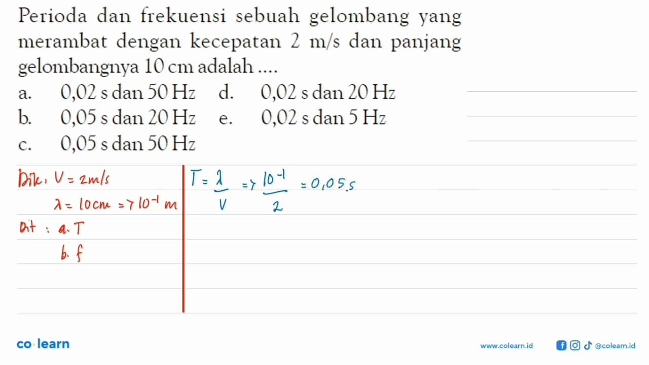 Perioda dan frekuensi sebuah gelombang yang merambat dengan