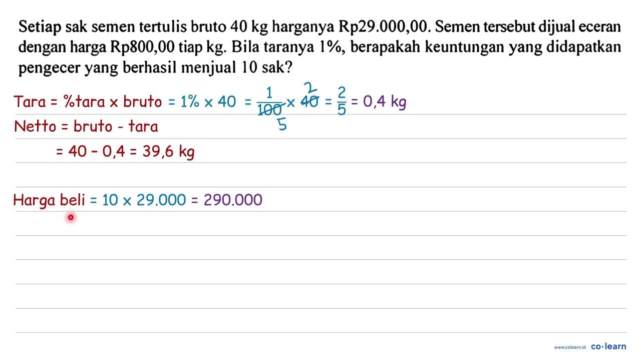 Setiap sak semen tertulis bruto 40 kg harganya Rp