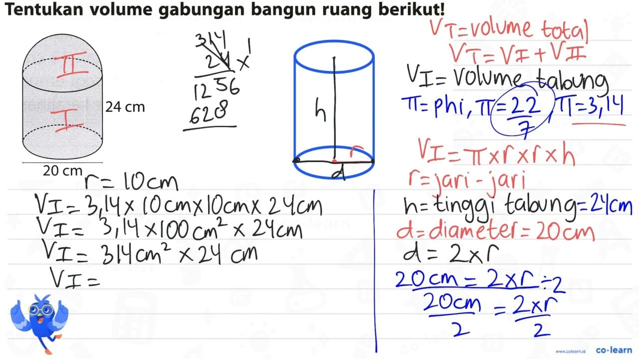 Tentukan volume gabungan bangun ruang berikut! 24 cm 20 cm