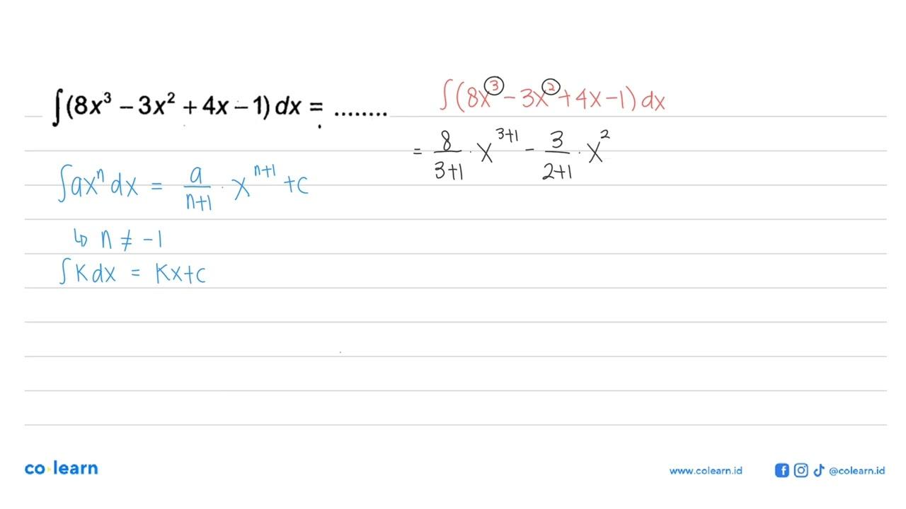 Integral (8x^3-3x^2+4x-1) dx=... ... .