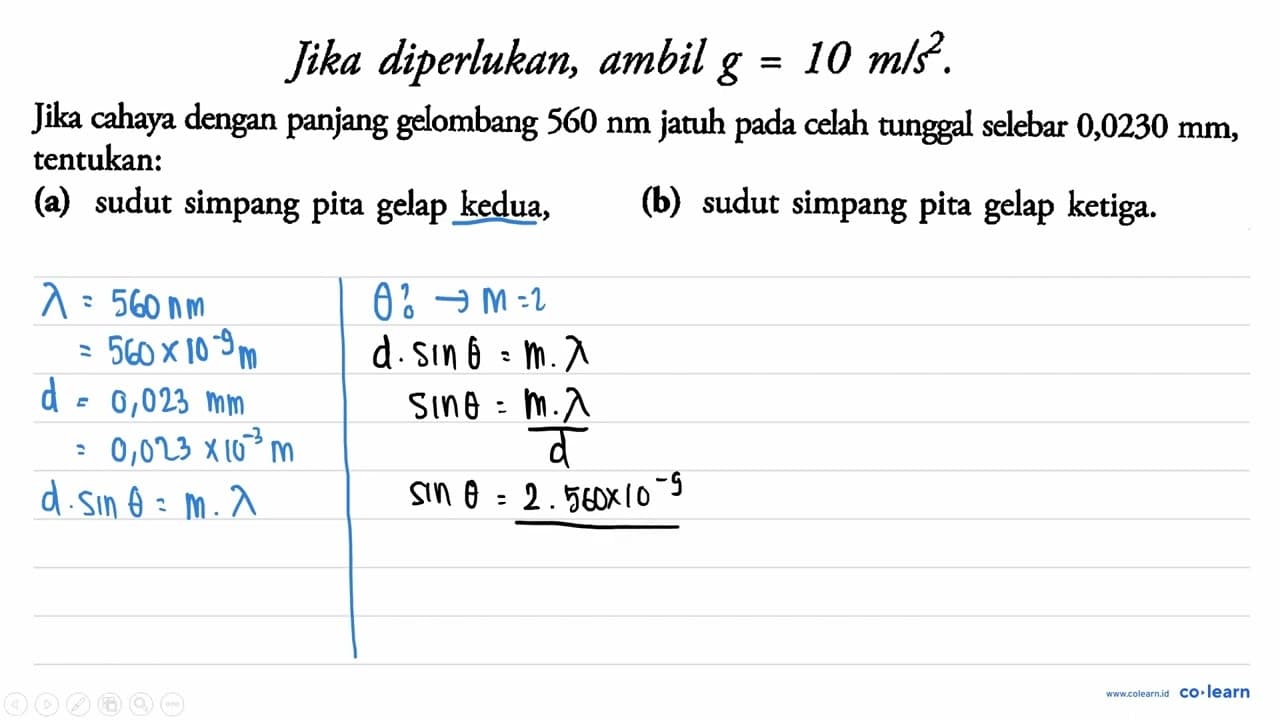 Jika diperlukan, ambil g=10 m / s^(2) . Jika cahaya dengan