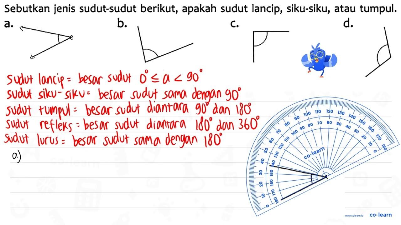 Sebutkan jenis sudut-sudut berikut, apakah sudut lancip,