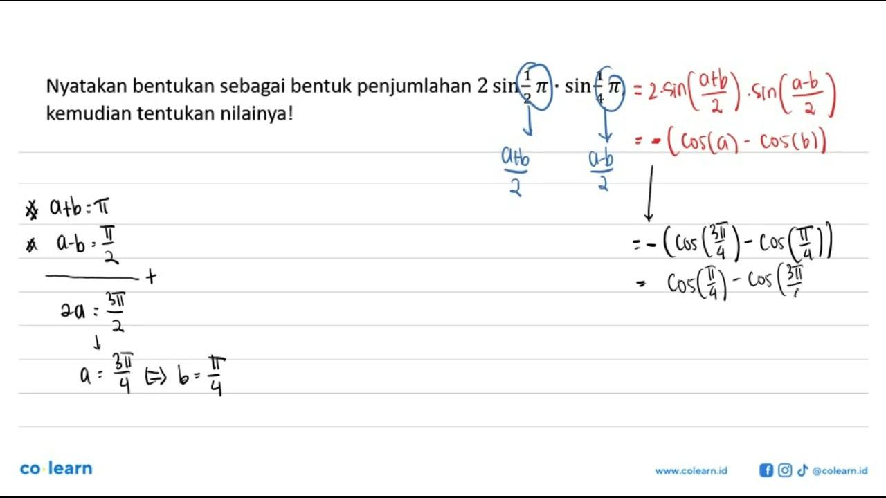 Nyatakan bentukan sebagai bentuk penjumlahan 2sin 1/2