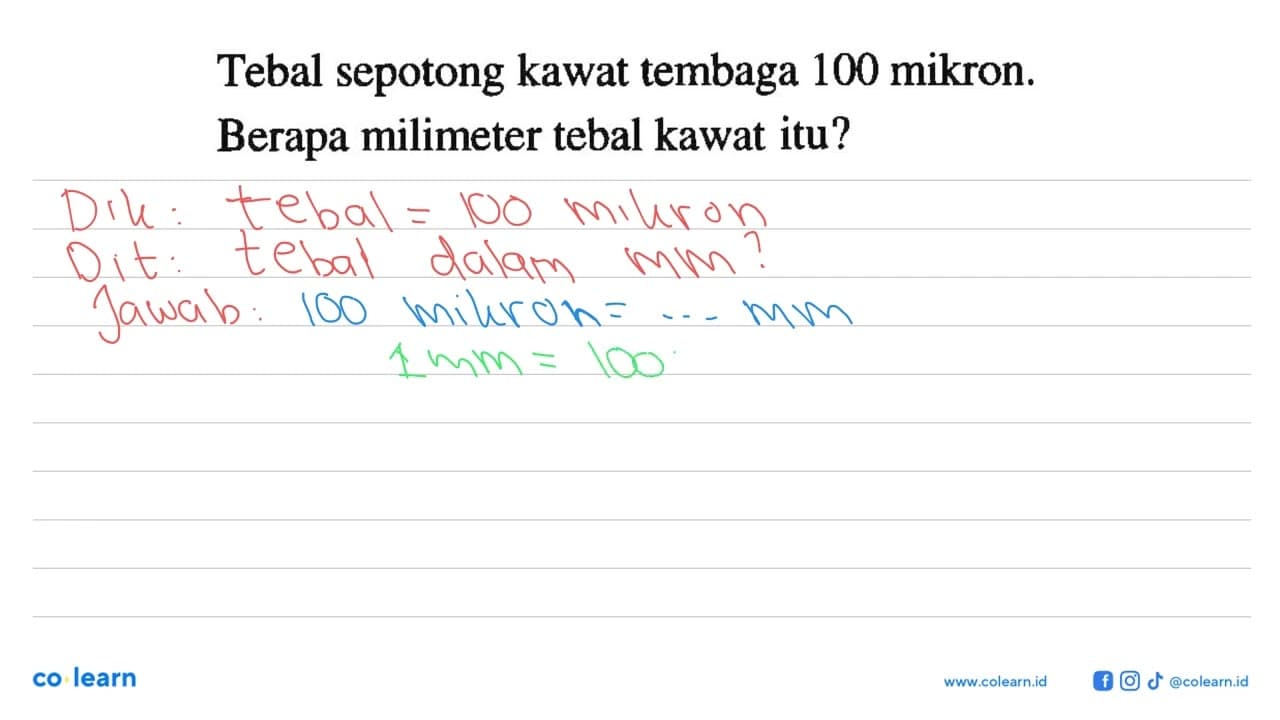 Tebal sepotong kawat tembaga 100 mikron. Berapa milimeter