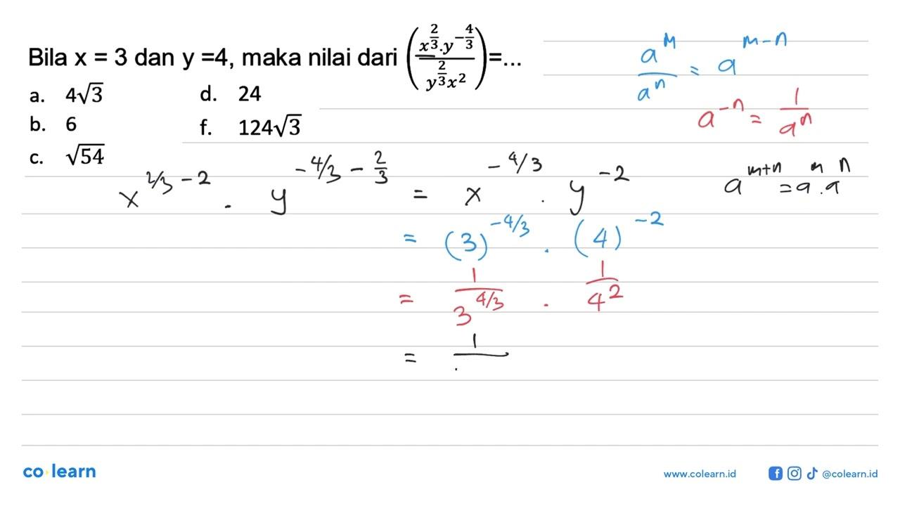 Bila x = 3 dan y =4, maka nilai dari