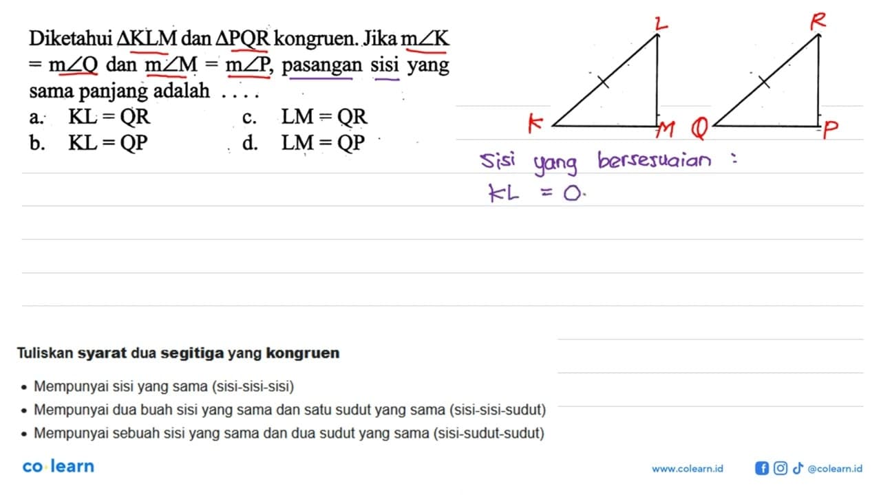 Diketahui segitiga KLM dan segitiga PQR kongruen. Jika m