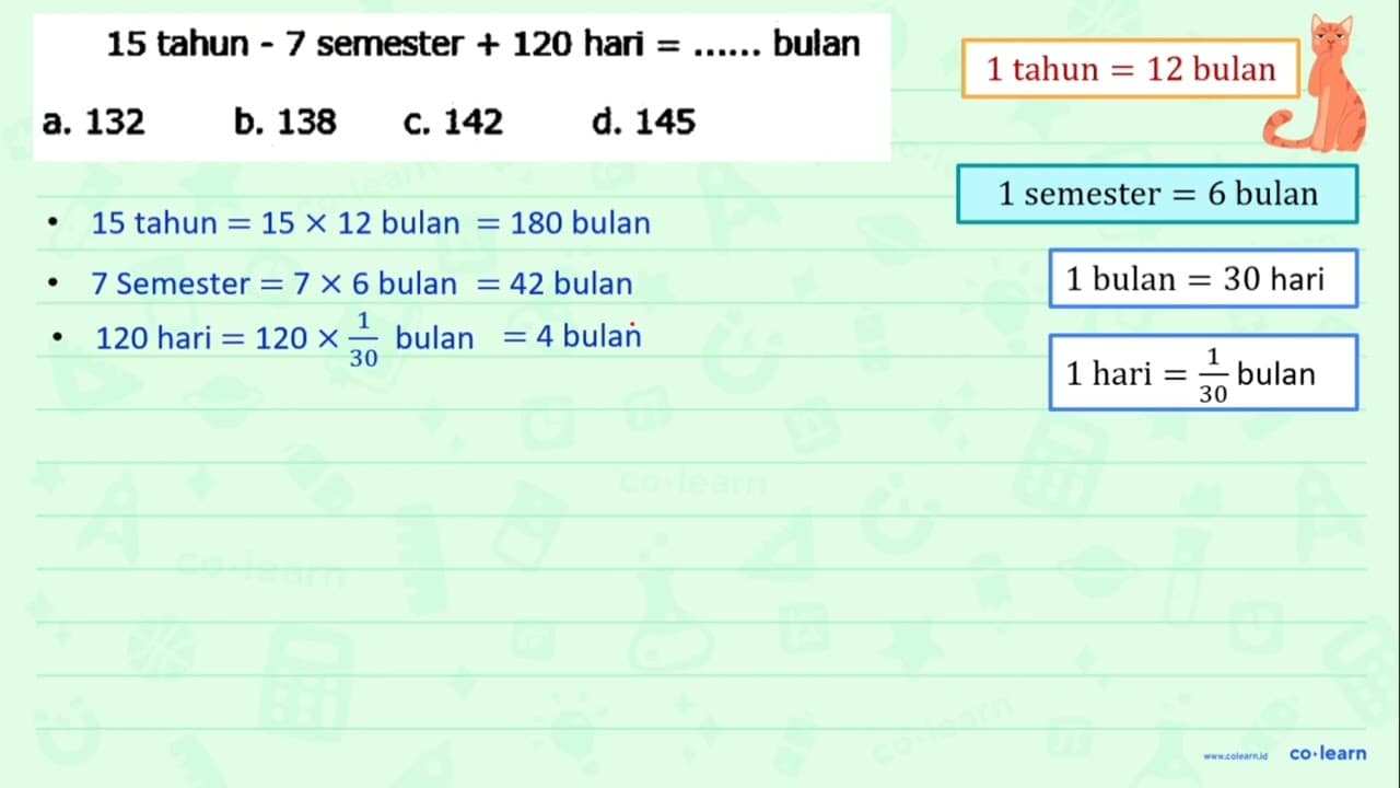 15 tahun-7 semester+120 hari=.... bulan