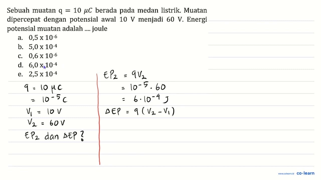 Sebuah muatan q=10 mu C berada pada medan listrik. Muatan